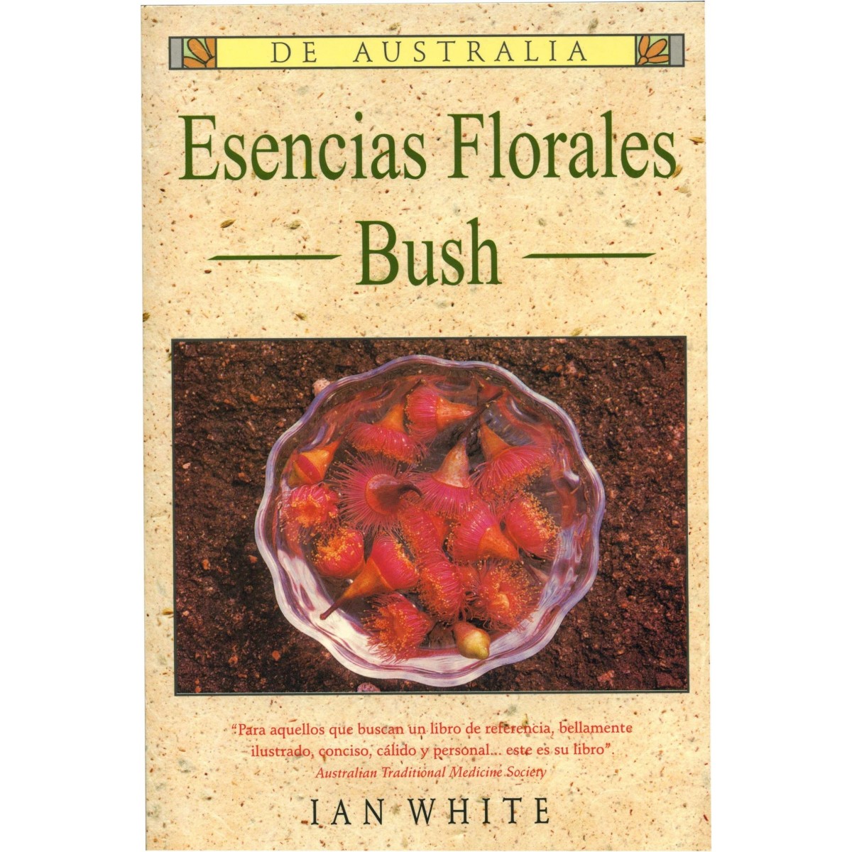 Libro "Esencias Florales Bush de Australia" - Ian White