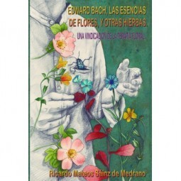 Libro 'Edward Bach, las esencias de flores y otras hierbas'