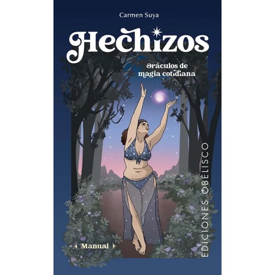 Hechizos. Oráculos de magia cotidiana